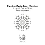 Electric Dada – Liquid Dope Skin