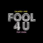 Galantis, Enisa, JVKE – Fool 4 U feat. Enisa