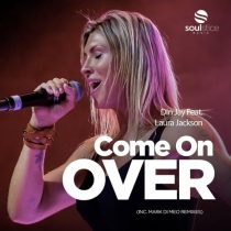 Laura Jackson, Din Jay – Come On Over