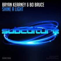 Bryan Kearney, Bo Bruce – Shine A Light
