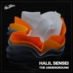Halil Sensei – The Underground