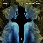 SWAYLÓ – Resilient One (Extended Mix)
