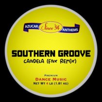 Southern Groove – Candela (FNX Omar Remix)