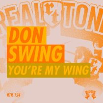 Don Swing – You’re My Wing