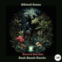 Mikhail Catan – Secret Garden (Jack Essek Remix)
