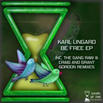 Karl Lingard – Be Free EP