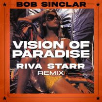 Bob Sinclar – Vision Of Paradise