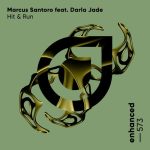 Marcus Santoro, Darla Jade – Hit & Run
