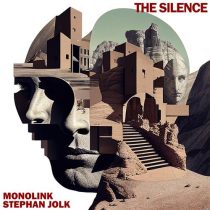 Monolink, Stephan Jolk – The Silence
