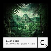 Hugel, Danit – Cuatro Vientos (HUGEL Version) (Extended Mix)