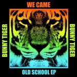 We Came – Old School EP