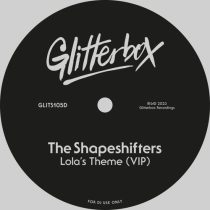 The Shapeshifters – Lola’s Theme – VIP
