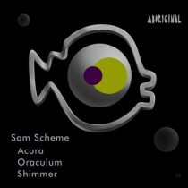 Sam Scheme – Acura / Oraculum / Shimmer