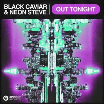 Neon Steve, Black Caviar – Out Tonight (Extended Mix)