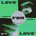 Robin S, 71 Digits – Love For Love (Illyus & Barrientos Remix)