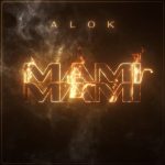 Alok – Mami Mami (Extended Mix)
