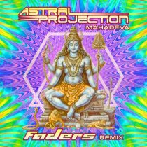 Astral Projection – Mahadeva (Faders Remix)