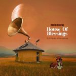 Mobi Dixon – House of Blessings