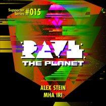 Mha Iri – Rave the Planet: Supporter Series, Vol. 015