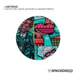 Hatiras – Gotta Feel Good (Antoine Clamaran Remix)