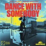 Sam Feldt, Benny Bridges – Dance With Somebody (Extended Mix)