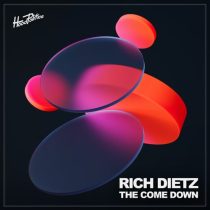 Rich DietZ – The Come Down