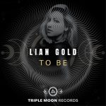 Lian Gold – To Be