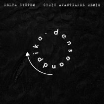 Dense & Pika – Delta System (Chris Avantgarde Remix)