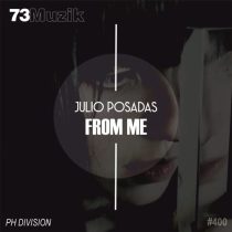 Julio Posadas – From Me