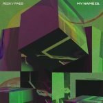 Ricky Paes – My Name Is