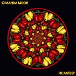 Manda Moor – Picante EP