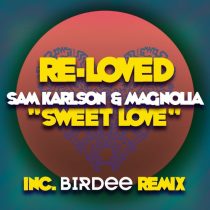 Sam Karlson, Magnolia – Sweet Love