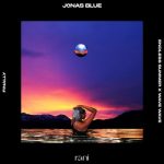 Rani, Jonas Blue – Finally