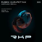 Ruben Karapetyan – Nostalgic Recall