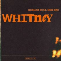 Kormak, MISS DRE – Whitney (Extended Mix)