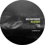 Mick Whitehouse – Heliotrope