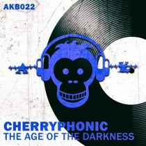 Cherryphonic – The Age Of The Darkness