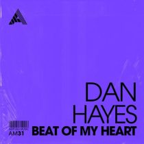 Dan Hayes – Beat Of My Heart – Extended Mix