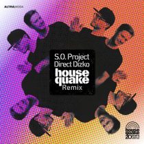 S.O. Project – Direct Dizko – Housequake Extended Remix