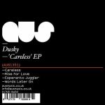 Dusky – Careless EP