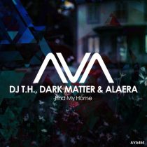 Dark Matter, DJ T.H., Alaera – Find My Home