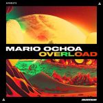Mario Ochoa – Overload