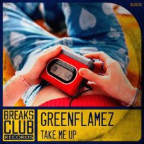 GreenFlamez – Take Me Up