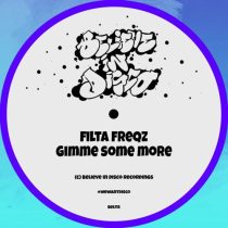 Filta Freqz – Gimme Some More