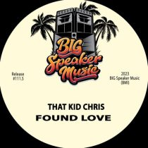 That Kid Chris – Found Love