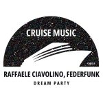 FederFunk, Raffaele Ciavolino – Dream Party