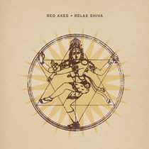 Red Axes – Relax Shiva