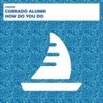 Corrado Alunni – How Do You Do