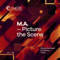 M.A. – Picture The Scene