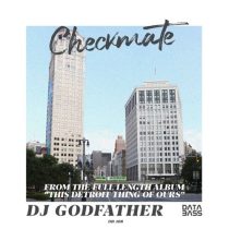 DJ Godfather, Lil Mz 313, King Saadi – Checkmate EP